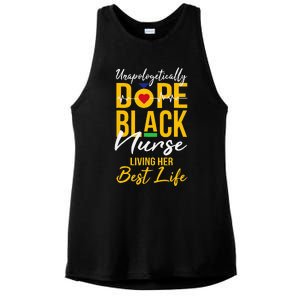 Unapologetically Dope Black Nurse Living Best Life RN Gift Ladies PosiCharge Tri-Blend Wicking Tank