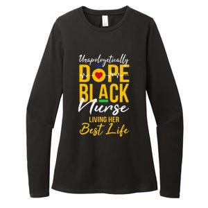 Unapologetically Dope Black Nurse Living Best Life RN Gift Womens CVC Long Sleeve Shirt