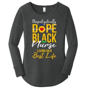 Unapologetically Dope Black Nurse Living Best Life RN Gift Women's Perfect Tri Tunic Long Sleeve Shirt