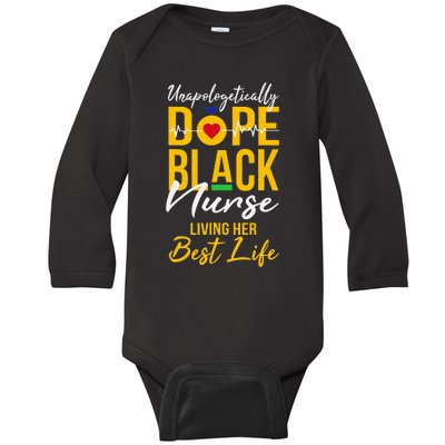 Unapologetically Dope Black Nurse Living Best Life RN Gift Baby Long Sleeve Bodysuit