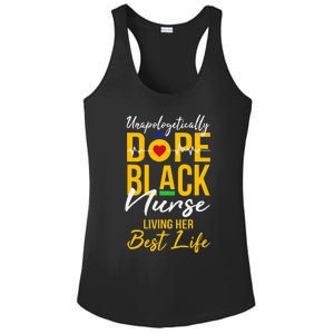 Unapologetically Dope Black Nurse Living Best Life RN Gift Ladies PosiCharge Competitor Racerback Tank