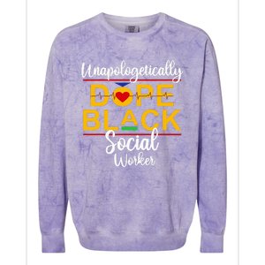 Unapologetic Dope Black Social Worker African American Colorblast Crewneck Sweatshirt