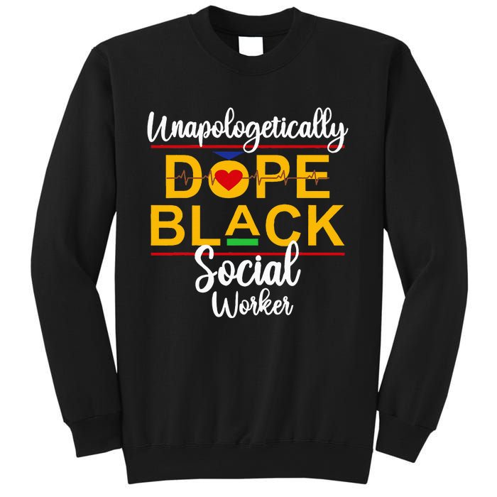 Unapologetic Dope Black Social Worker African American Sweatshirt