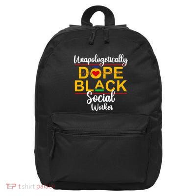 Unapologetic Dope Black Social Worker African American 16 in Basic Backpack