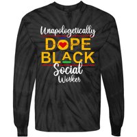 Unapologetic Dope Black Social Worker African American Tie-Dye Long Sleeve Shirt