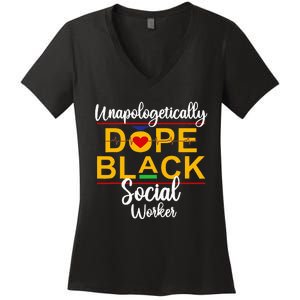 Unapologetic Dope Black Social Worker African American Women's V-Neck T-Shirt