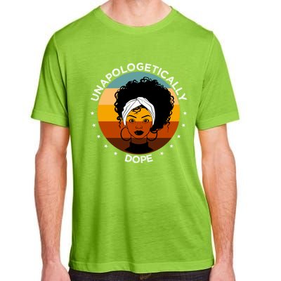 Unapologetically Dope Black Afro Meaningful Gift Adult ChromaSoft Performance T-Shirt