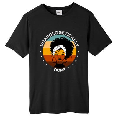 Unapologetically Dope Black Afro Meaningful Gift Tall Fusion ChromaSoft Performance T-Shirt