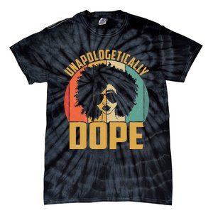 Unapologetically Dope Black Pride Melanin African American Tie-Dye T-Shirt