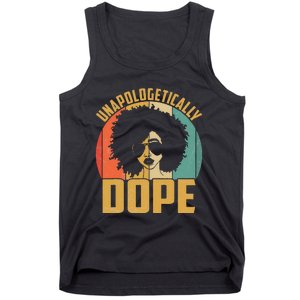 Unapologetically Dope Black Pride Melanin African American Tank Top