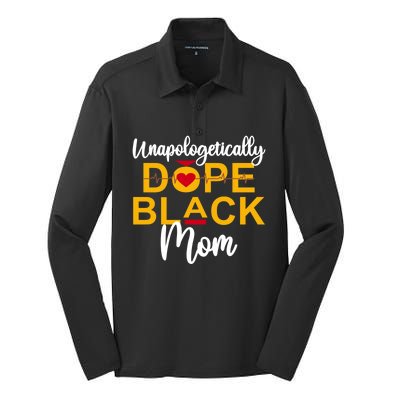 Unapologetic Dope Black Mom African American Gift Silk Touch Performance Long Sleeve Polo