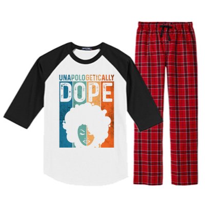 Unapologetically Dope Black Pride Afro Black History Melanin Gift Raglan Sleeve Pajama Set