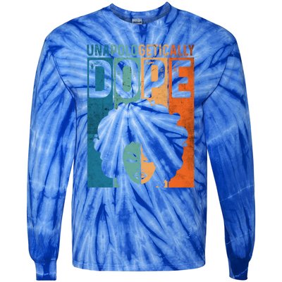 Unapologetically Dope Black Pride Afro Black History Melanin Gift Tie-Dye Long Sleeve Shirt