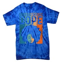 Unapologetically Dope Black Pride Afro Black History Melanin Gift Tie-Dye T-Shirt