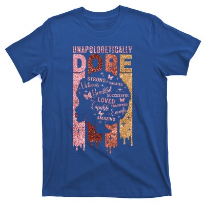 Unapologetically Dope Black History Month African American Gift T-Shirt