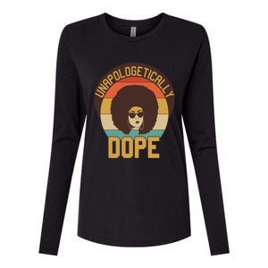 Unapologetically Dope Black Afro Hair Retro Gift Womens Cotton Relaxed Long Sleeve T-Shirt