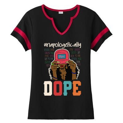 Unapologetically Dope Black Afro Black History Juneteenth Ladies Halftime Notch Neck Tee