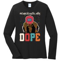 Unapologetically Dope Black Afro Black History Juneteenth Ladies Long Sleeve Shirt