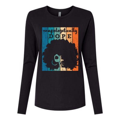 Unapologetically Dope Black History Month African American Gift Womens Cotton Relaxed Long Sleeve T-Shirt