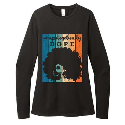 Unapologetically Dope Black History Month African American Gift Womens CVC Long Sleeve Shirt