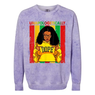 Unapologetically Dope Black Pride Melanin African American Colorblast Crewneck Sweatshirt