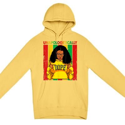 Unapologetically Dope Black Pride Melanin African American Premium Pullover Hoodie