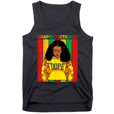 Unapologetically Dope Black Pride Melanin African American Tank Top
