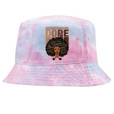 Unapologetically Dope Black Afro Black History Febuary Gift Tie-Dyed Bucket Hat