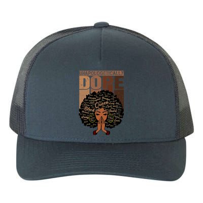 Unapologetically Dope Black Afro Black History Febuary Gift Yupoong Adult 5-Panel Trucker Hat