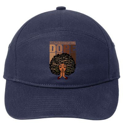 Unapologetically Dope Black Afro Black History Febuary Gift 7-Panel Snapback Hat