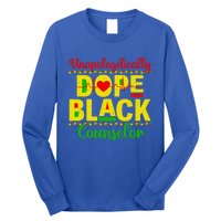 Unapologetically Dope Black Counselor African Juneteenth Gift Long Sleeve Shirt