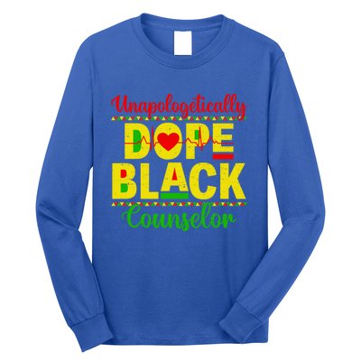 Unapologetically Dope Black Counselor African Juneteenth Gift Long Sleeve Shirt