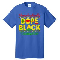 Unapologetically Dope Black Counselor African Juneteenth Gift Tall T-Shirt