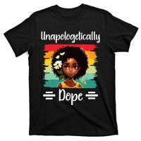 Unapologetically Dope Black Afro Girl Black History Month T-Shirt