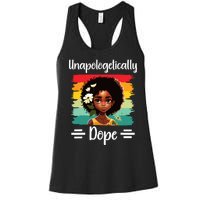 Unapologetically Dope Black Afro Girl Black History Month Women's Racerback Tank