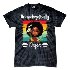 Unapologetically Dope Black Afro Girl Black History Month Tie-Dye T-Shirt