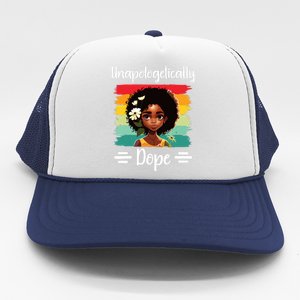 Unapologetically Dope Black Afro Girl Black History Month Trucker Hat