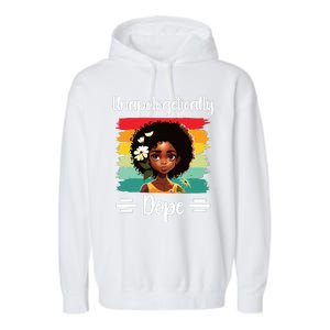 Unapologetically Dope Black Afro Girl Black History Month Garment-Dyed Fleece Hoodie