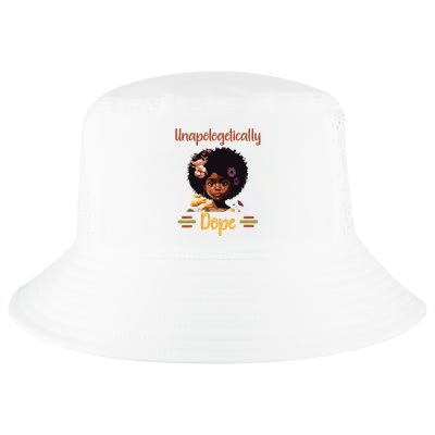Unapologetically Dope Black Afro Girl Black History Month Cool Comfort Performance Bucket Hat
