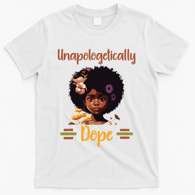 Unapologetically Dope Black Afro Girl Black History Month T-Shirt