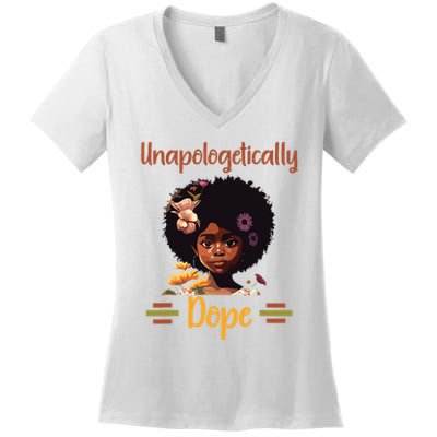 Unapologetically Dope Black Afro Girl Black History Month Women's V-Neck T-Shirt