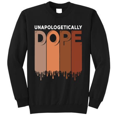 Unapologetically Dope Black Pride Melanin African American Sweatshirt