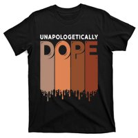 Unapologetically Dope Black Pride Melanin African American T-Shirt