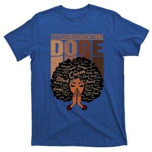 Unapologetically Dope Black Afro Black History Febuary Gift T-Shirt