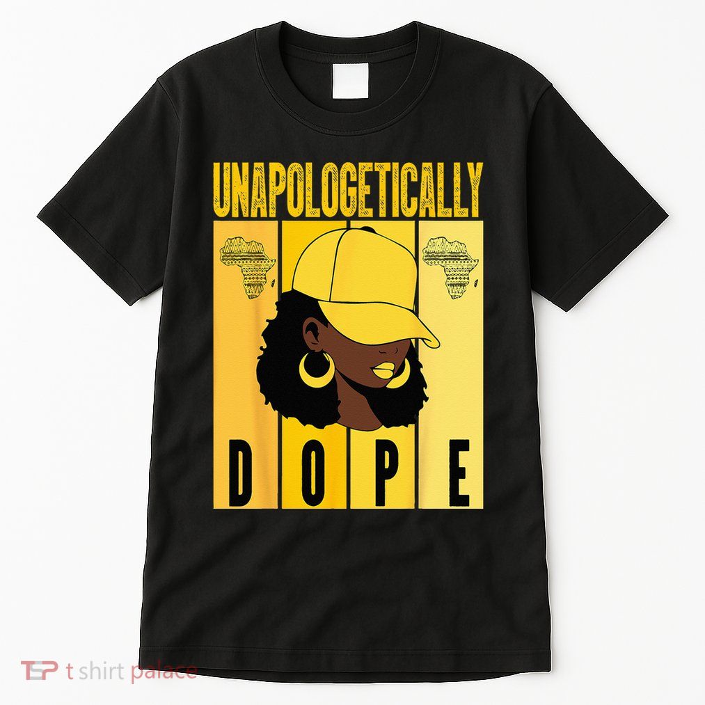 Unapologetically Dope Black History Month African American Tall T-Shirt