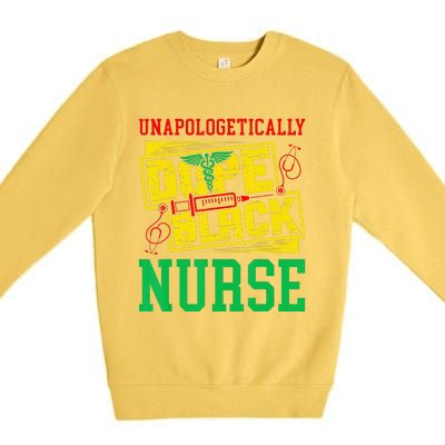 Unapologetically Dope Black Nurse for an African American Premium Crewneck Sweatshirt