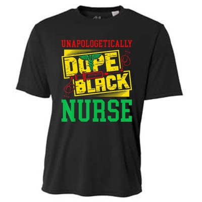 Unapologetically Dope Black Nurse for an African American Cooling Performance Crew T-Shirt