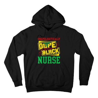 Unapologetically Dope Black Nurse for an African American Hoodie