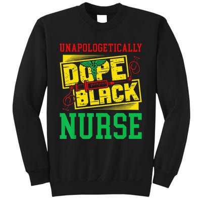 Unapologetically Dope Black Nurse for an African American Sweatshirt