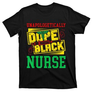 Unapologetically Dope Black Nurse for an African American T-Shirt